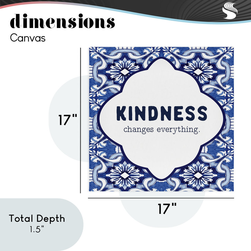 Patterned Kindness Changes Everything Canvas, design by Lettered and Lined, 17" H x 17" W