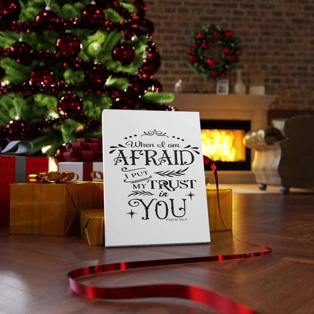 Trust In You Psalm 56:3 - Wrapped Canvas Typography
