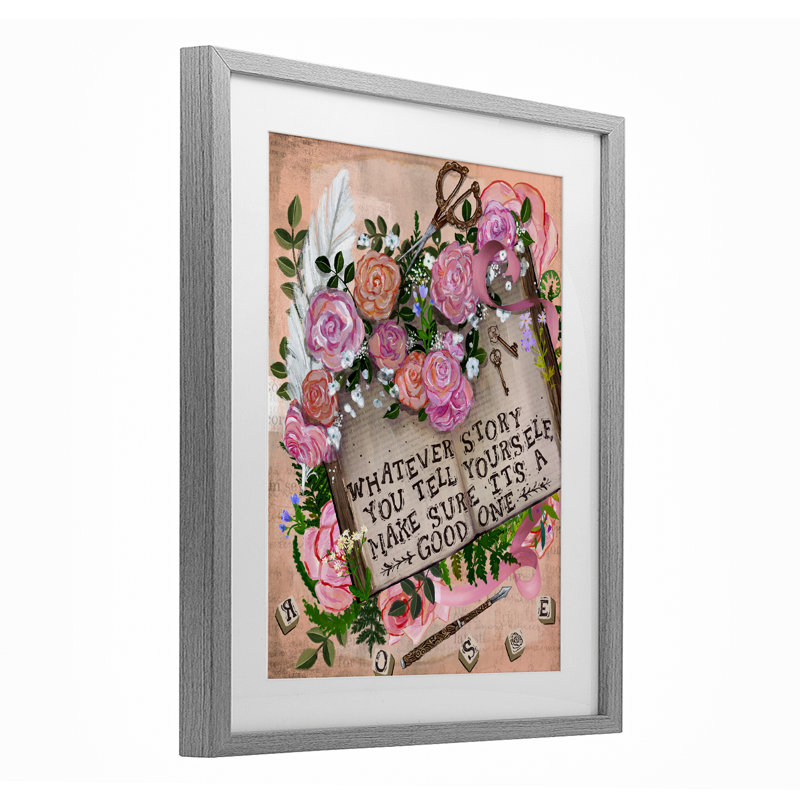 «Tell Yourself A Good Story», reproduction encadrée sous verre, design par Glad You Here Co., H 21 po x l 17 po