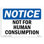 Not for Human Consumption Sign