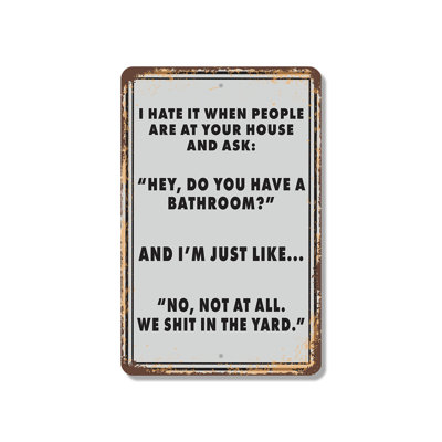 Do You Have A Bathroom (2 Pack) 8 Inch x 12 Inch Plastic Sign