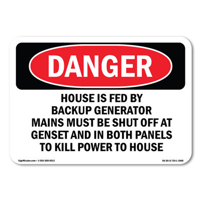 House Is Fed By Backup Generator Mains Must Decal 7" X 5"