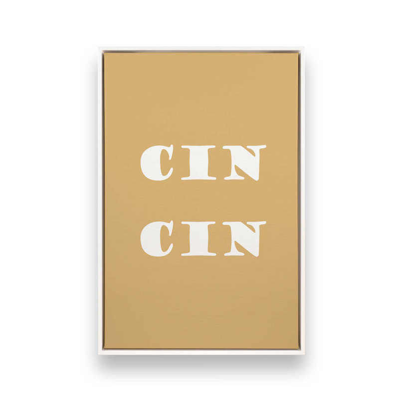 Cin Cin Canvas Print in a Frame, 18.75" H x 12.75" W, Opaque White