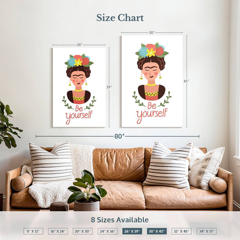 Be Yourself Frida, 39" H x 26" W