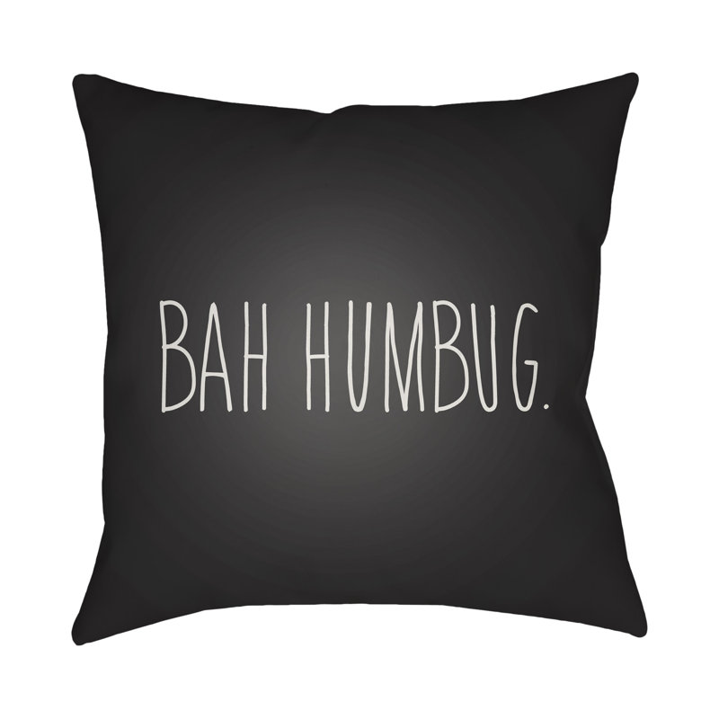 Bah Humbug Indoor/Outdoor Throw Pillow, 20" H x 20" W x 4" D, Black / White