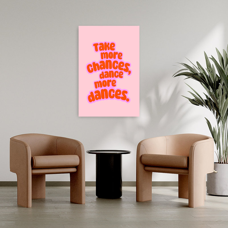«Take More Chances Dance More Bold Playful», reproduction d'art murale rétro, 36" H x 24" W