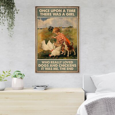 Baby Girl With Her Chickens - Once Upon A Time There Was A Girl Who Really Loved Dogs And Chickens - 1 Piece Rectangle Graphic Art Print On Wrapped Ca -  Trinx, 012CC7FF24804D39B7596614960F88F3