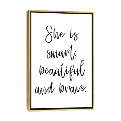 «She Is Smart Beautiful and Brave», reproduction d'art textuel