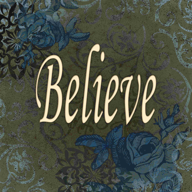 "Believe", art textuel sur toile tendue, H 30 po x l 30 po