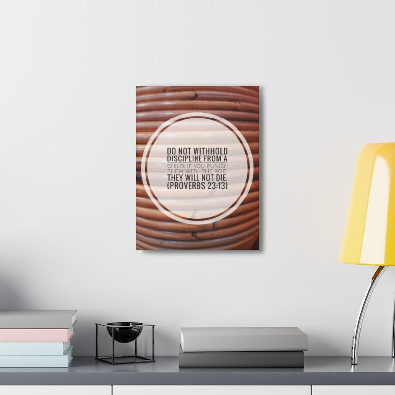 Discipline Proverbs 23:13 - Wrapped Canvas Print, 28cm H x 36cm W
