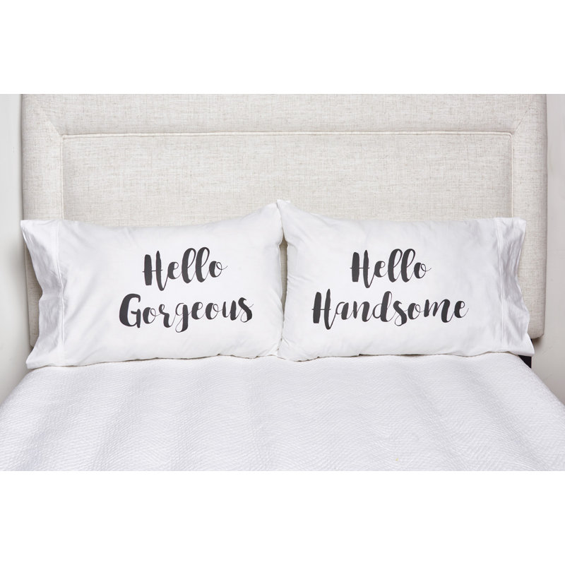 Taie d'oreiller 100% coton Hello GorgeousHandsome