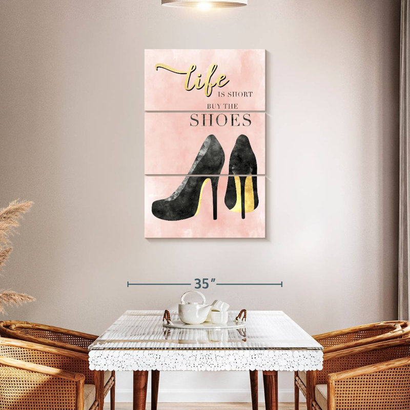 Shuttleworth Buy The Shoes Quote, 45" H x 28" W