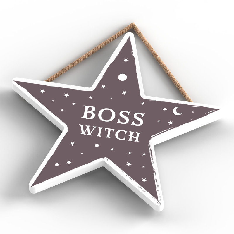 Boss Witch Wooden Star Plaque