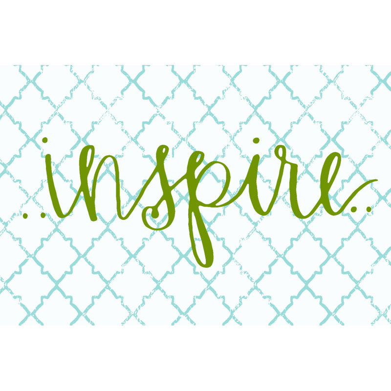 "Inspire", art textuel sur toile tendue, H 8 po x l 12 po