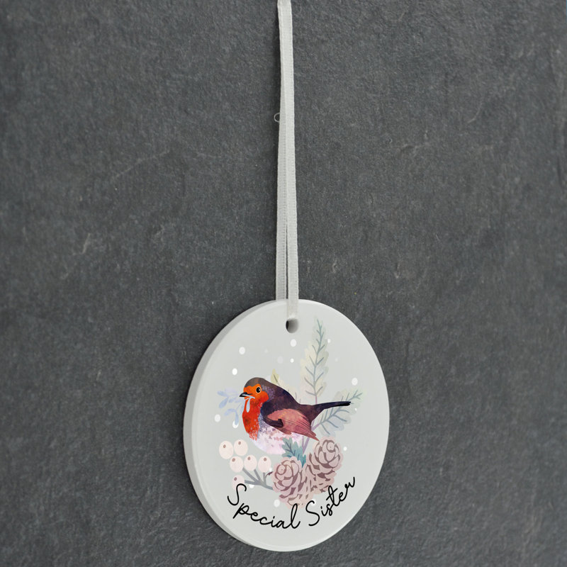 The Seasonal Aisle Special Sister Festive Robin Circle Shaped Ceramic Ornament