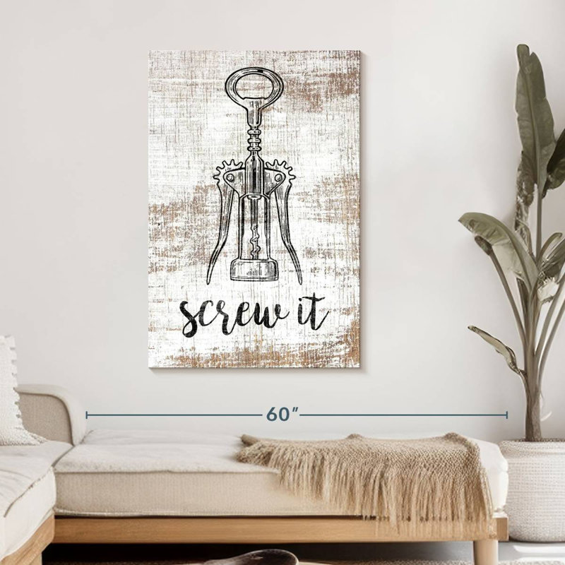 " Screw It Bar Quote " by TimberType Studio, 45" H x 30" W x 1.25" D