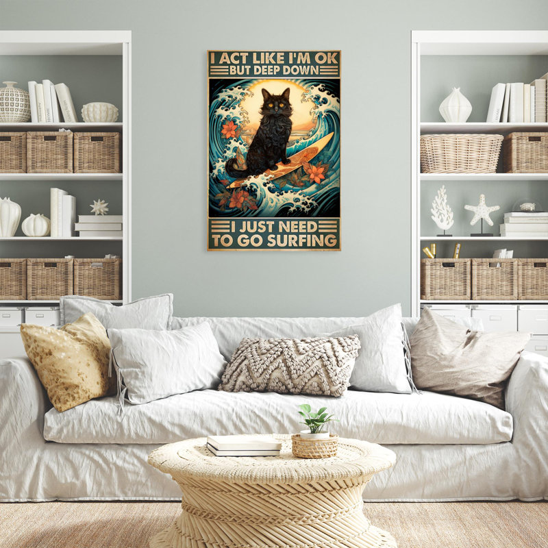 Cat I Just Need To Go Surfing - 1 Piece Rectangle Graphic Art Print On Wrapped Canvas, H 36 po x l 24 po x P 1,25 po
