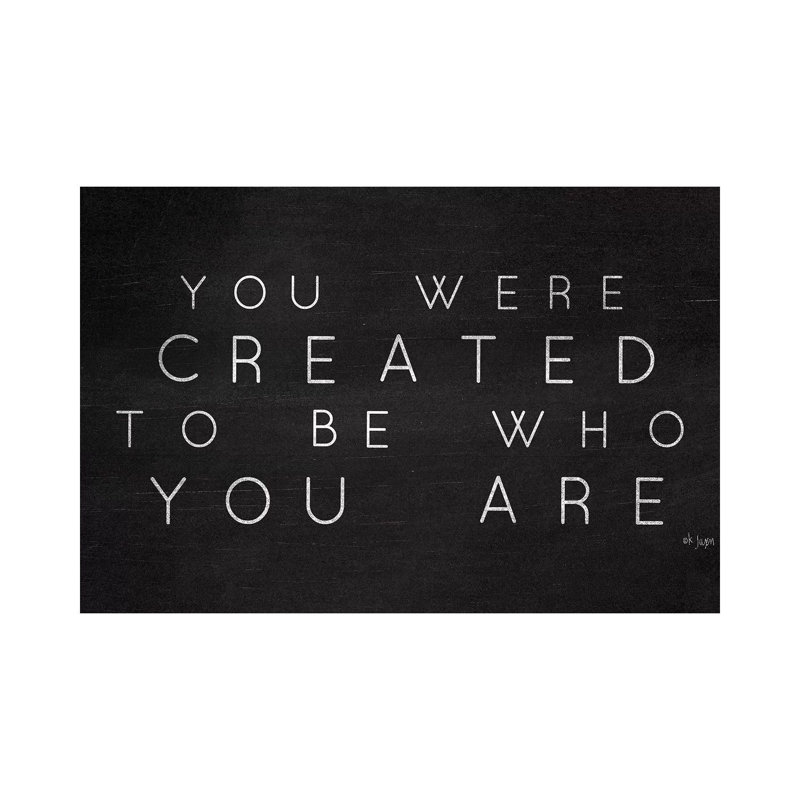 Be Who You Are by Jaxn Blvd - Wrapped Canvas Print, 30.48 cm H x 45.72 cm W
