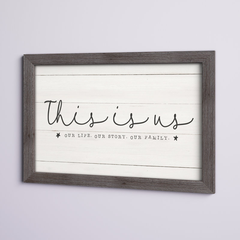This Is Us, reproduction encadrée, H 20 po x l 30 po x P 0,75 po