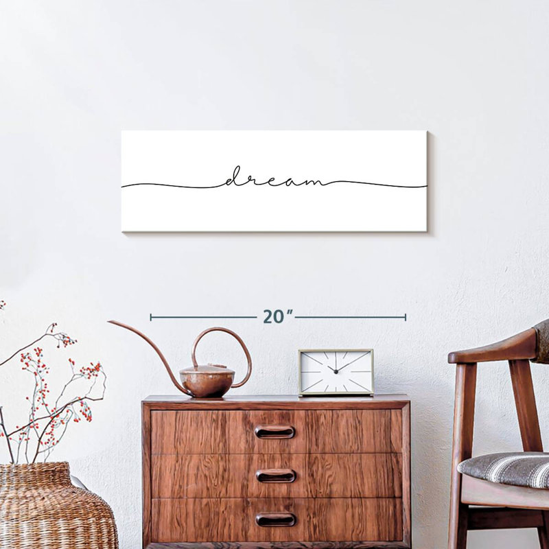" Dream One Line Typography " by Avery S, 8" H x 24" W x 1" D