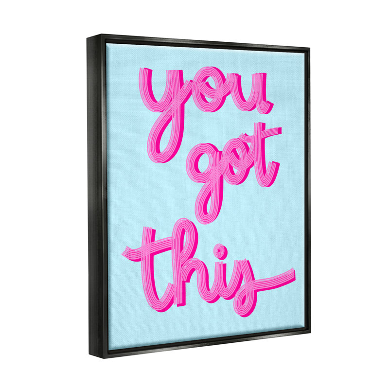 "You Got This Pink & Blue" par Ashley Singleton, impression, Cadre flottant noir de jais, H 21 po x l 17 po x P 1,7 po