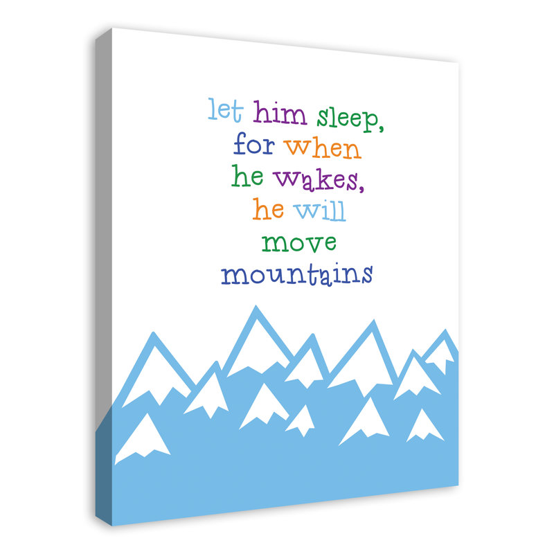 Laissez-le dormir s’entraîner à déplacer des montagnes art sur toile Maciejewski, L 20 po x H 24 po x P 1,25 po, Toile tendue
