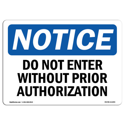 Do Not Enter Without Prior Authorization Sign