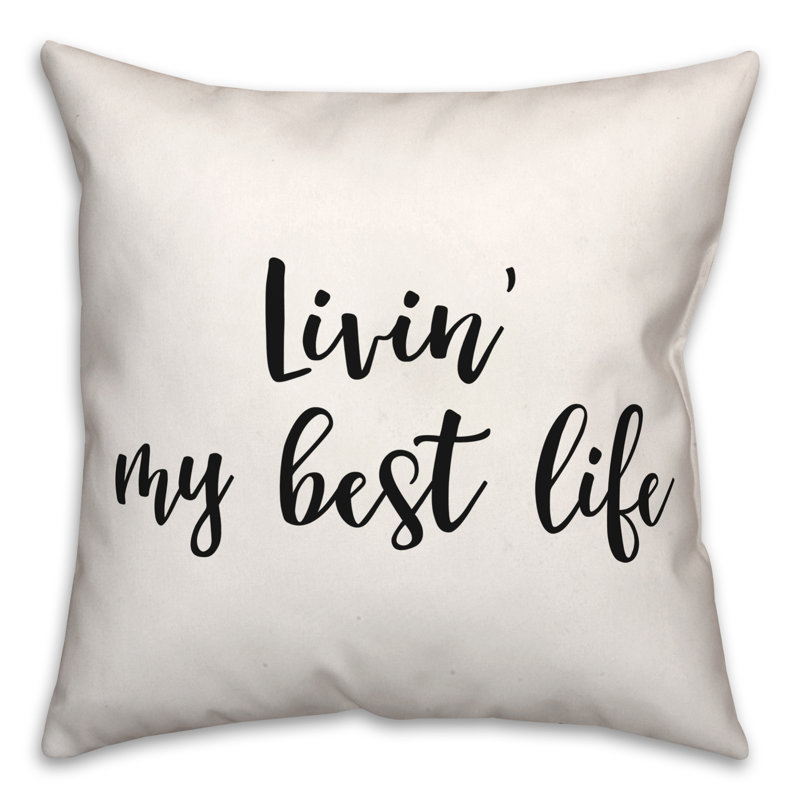 Coussin Livin 'My Best Life