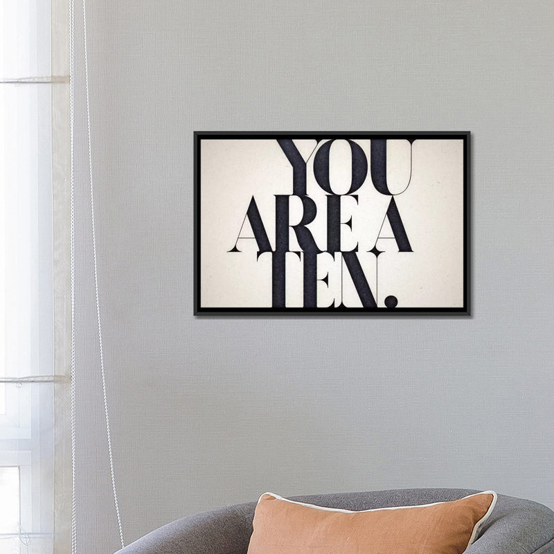 « you is a 10 », art textuel sur toile, H 18 po x l 26 po x P 1,5 po, Toile avec cadre noir, Pas de tapis