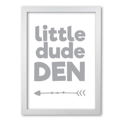Little Dude Den - Print