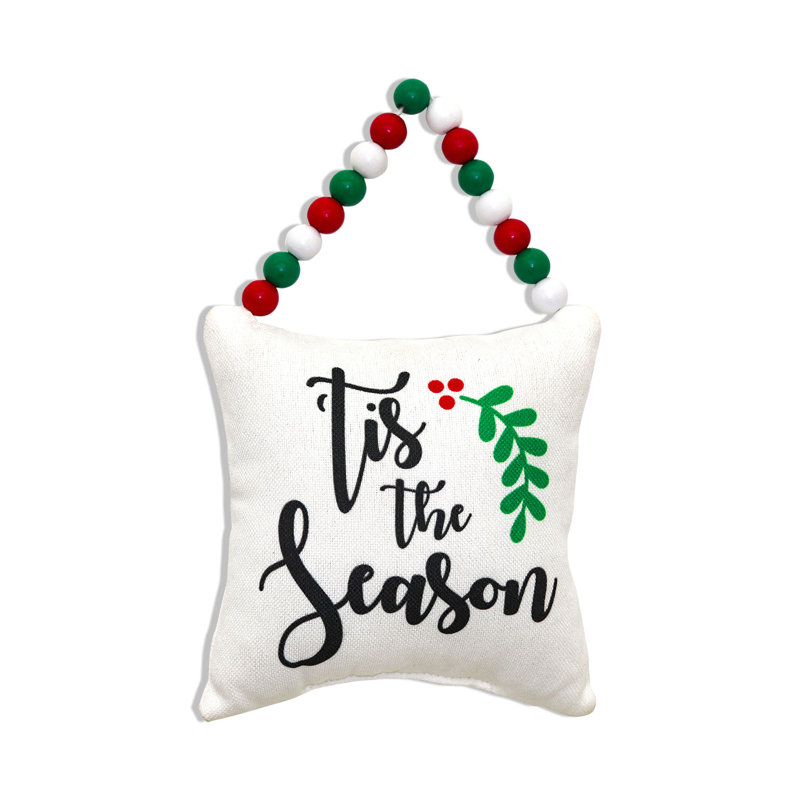 Mini coussin décoratif de Noël Tis the Season
