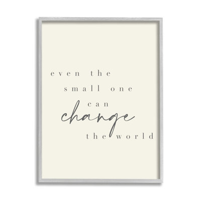 " Change The World Uplifting Nursery Kids Quote " by Daphne Polselli