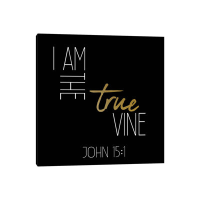 I Am The True Vine Black Square by Kimberly Allen - Wrapped Canvas Gallery-Wrapped Canvas Giclée