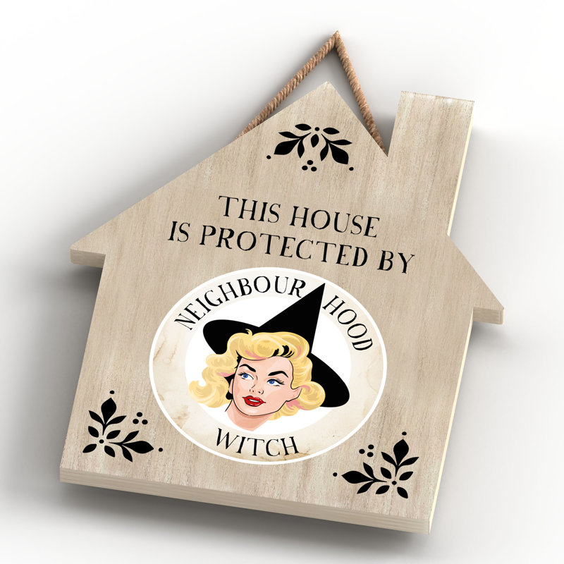 Neighbourhood Witch Humour Wooden Plaque Vivid Squid Wholesale Wall Decor
