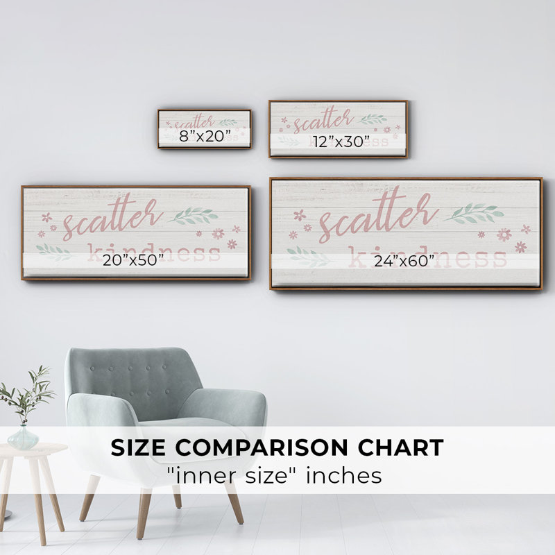 Scatter Kindness- Framed Canvas, 24" H x 60" W