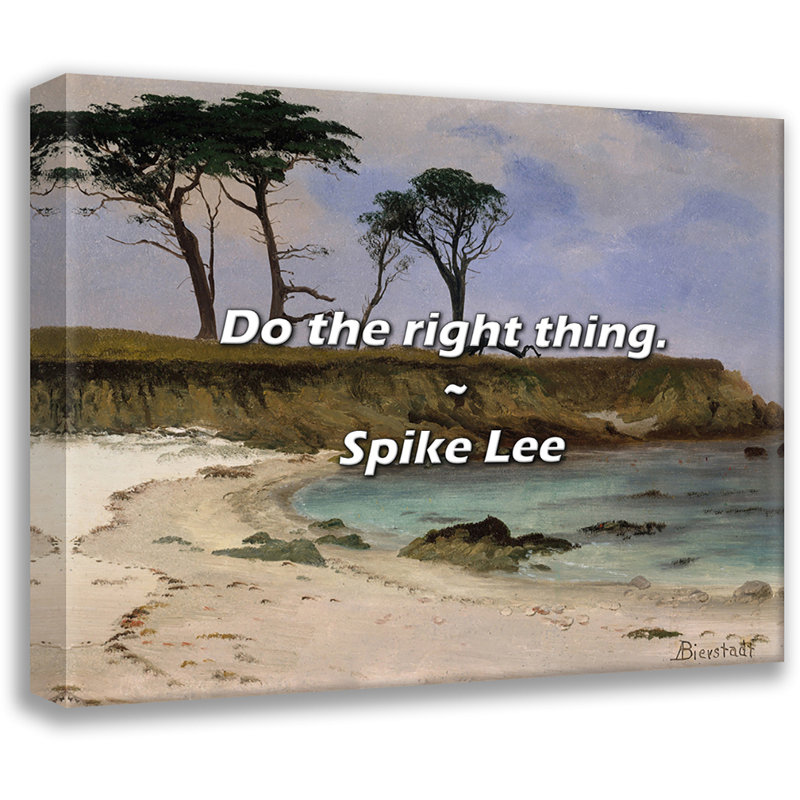 Spike Lee Quote: Do the right thing., 26" H x 32" W