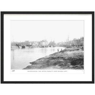 Bridgwater, The River Parrett And Bridge 1897 - Single Picture Frame Print