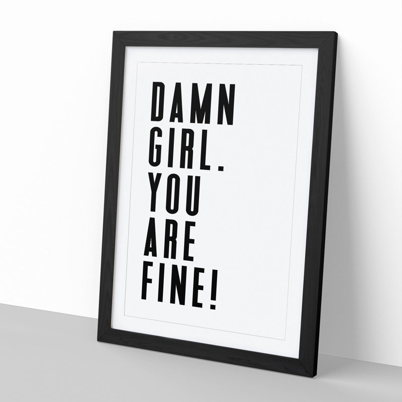 You Are Fine - Picture Frame Typography, 48cm H x 36cm W x 2cm D, Black