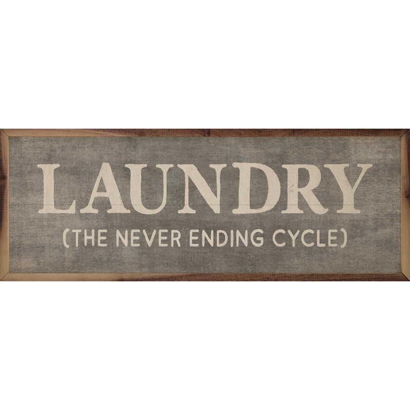 Laundry The Never Ending Cycle, Gray, 4" H x 12" W