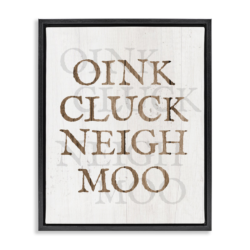«Oink Cluck Neigh Moo» par Daphne Polselli, H 31 po x l 25 po, Cadre flottant noir de jais