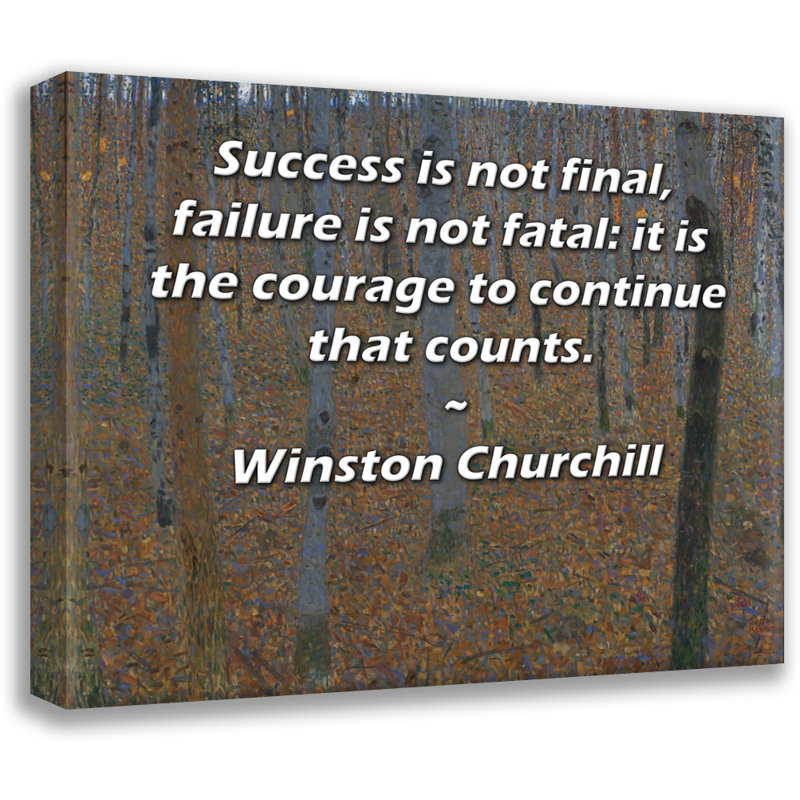 ArtsyQuotes Gallery Wrapped Canvas By Winston Churchill: "Success is not final, failure is not fatal: it is the courage to continue that counts."