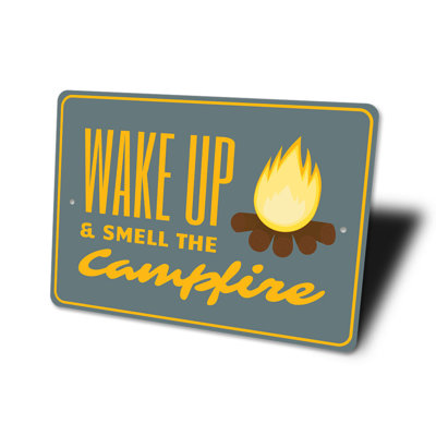 Wake Up And Smell The Campfire - panneau en aluminium
