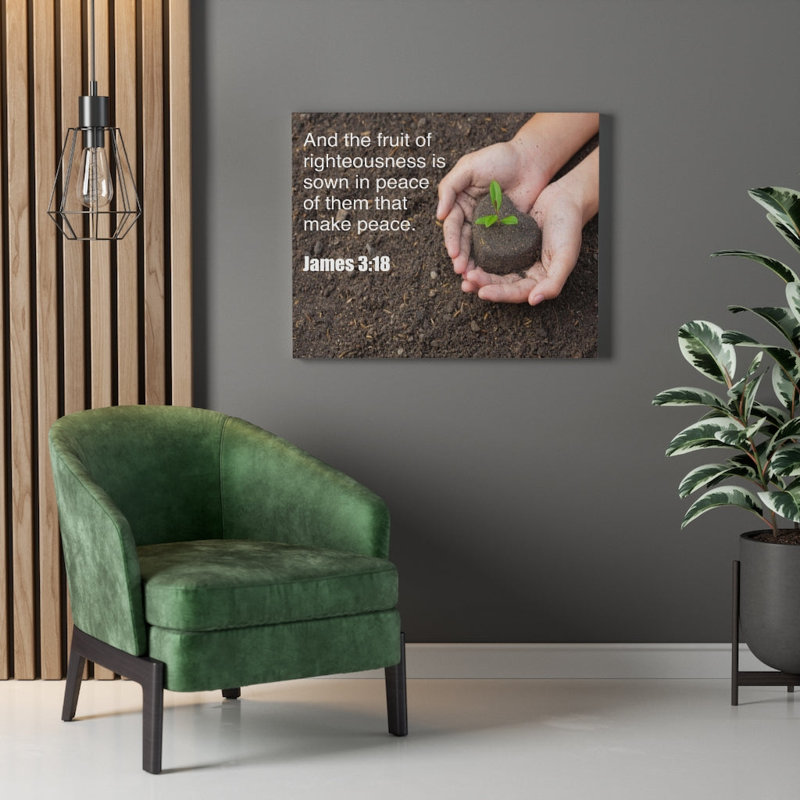 Fruit Of Righteousness James 3:18 - Wrapped Canvas Print, 30cm H x 41cm W