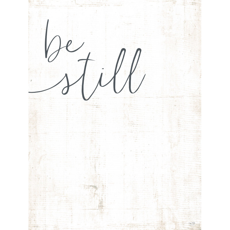 " Be Still ", 40" H x 30" W