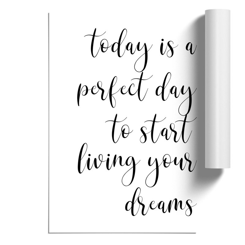 Today Is a Pefect Day - Frameless Print, 84cm H x 59cm W x 0.1cm D