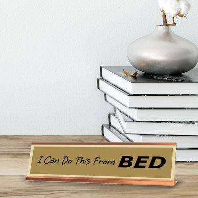 «I Can Do This from Bed»