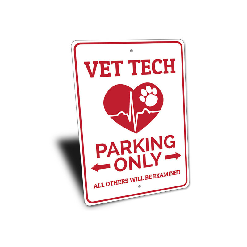 Enseigne de stationnement Vet Tech, H 10 po x l 14 po x P 0,04 po