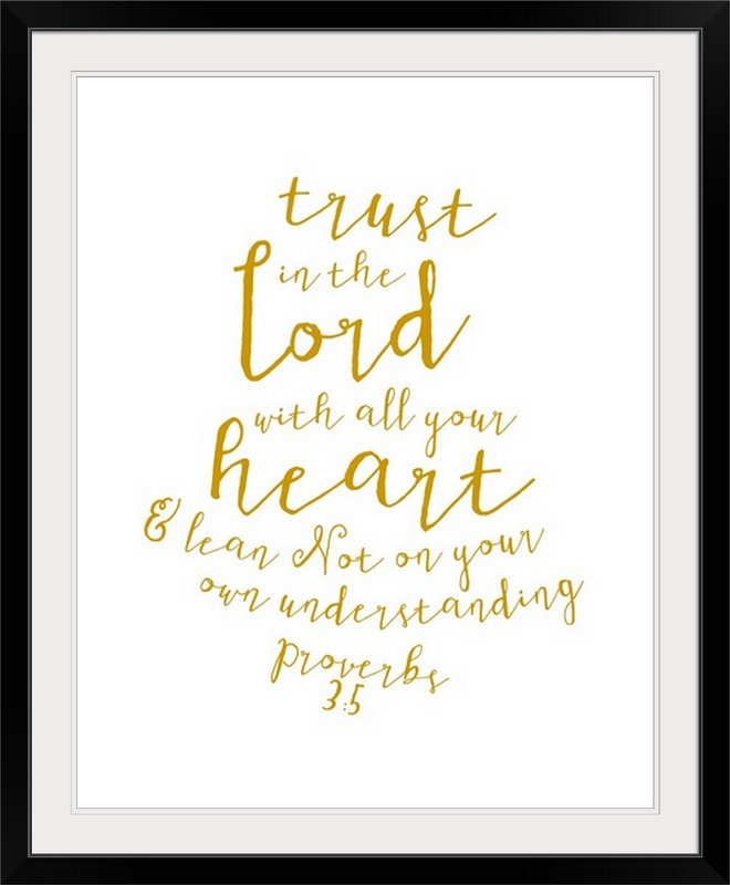 " Proverbs 3:5 - Scripture Art ", 44" H x 37" W x 1" D, Black Frame