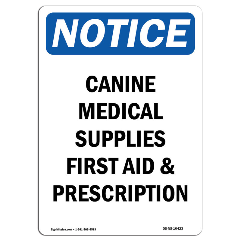 Osha avis - premier signe de fournitures médicales canines, H 18 po x l 12 po x P 0,1 po