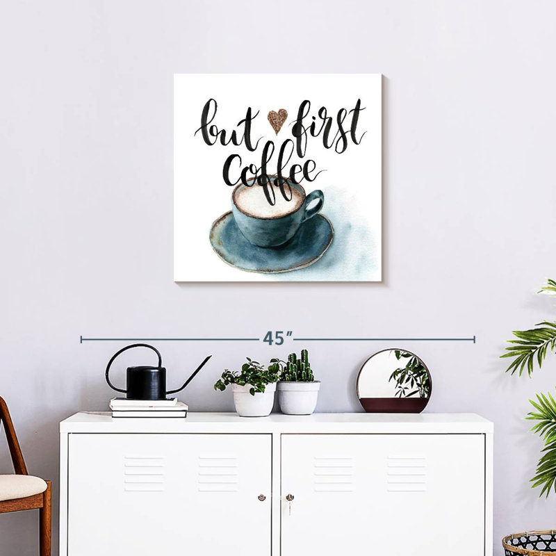 But But Coffee Coffee, citation, 30" H x 30" W